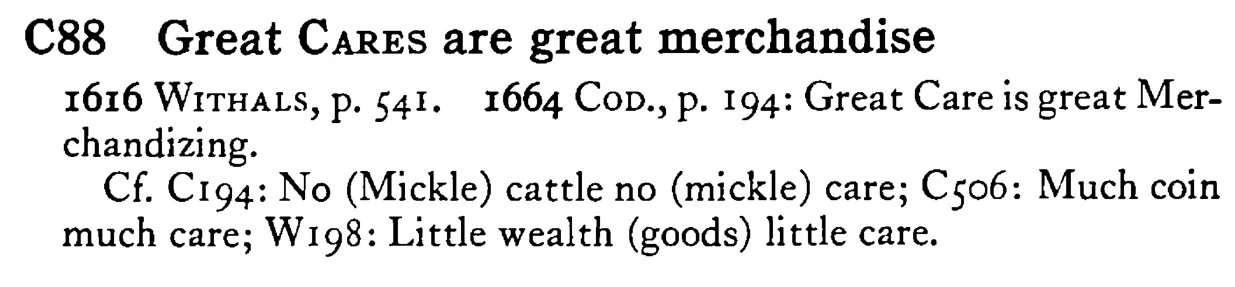 Great CARES are great merchandise - a scanned entry from Tilley's 1950 Dictionary of Proverbs.