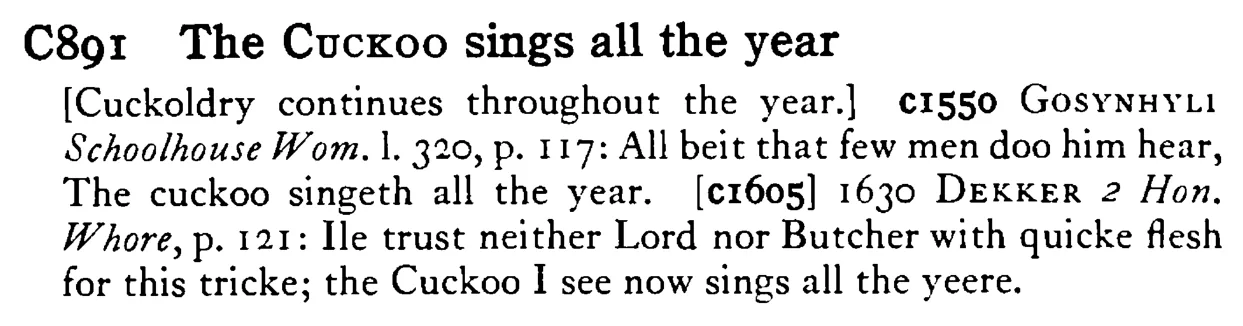 The CUCKOO sings all the year - a scanned entry from Tilley's 1950 Dictionary of Proverbs.