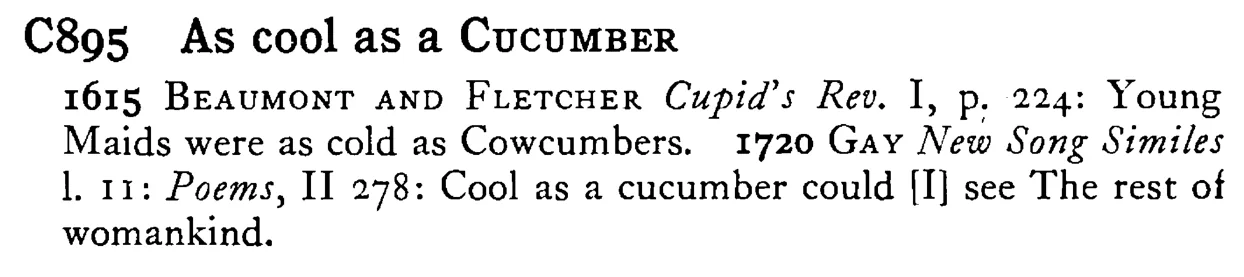 As cool as a CUCUMBER - a scanned entry from Tilley's 1950 Dictionary of Proverbs.