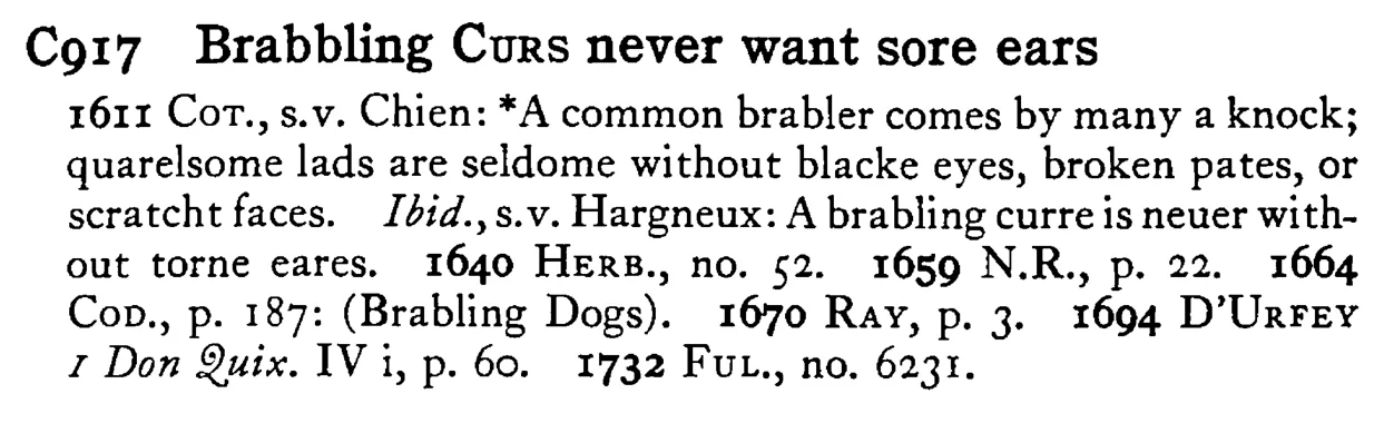Brabbling CURS never want sore ears - a scanned entry from Tilley's 1950 Dictionary of Proverbs.