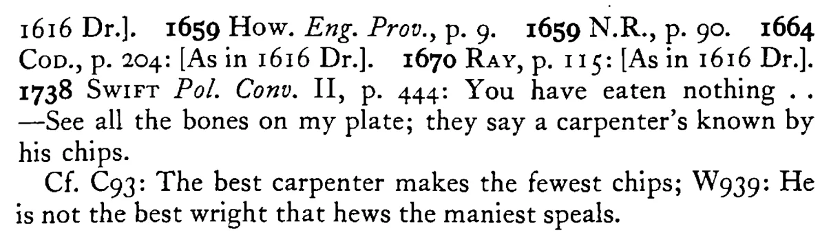 Such (Like) CARPENTER such (like) chips - a scanned entry from Tilley's 1950 Dictionary of Proverbs. (continuation)