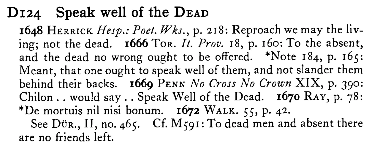 Speak well of the DEAD - a scanned entry from Tilley's 1950 Dictionary of Proverbs.