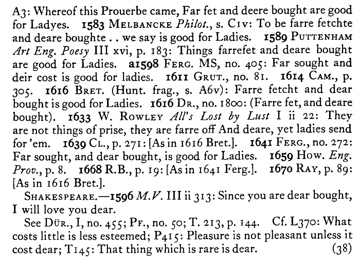 Dear bought and far fetched are DAINTIES for ladies - a scanned entry from Tilley's 1950 Dictionary of Proverbs. (continuation)