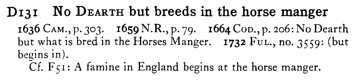 No DEARTH but breeds in the horse manger - a scanned entry from Tilley's 1950 Dictionary of Proverbs.