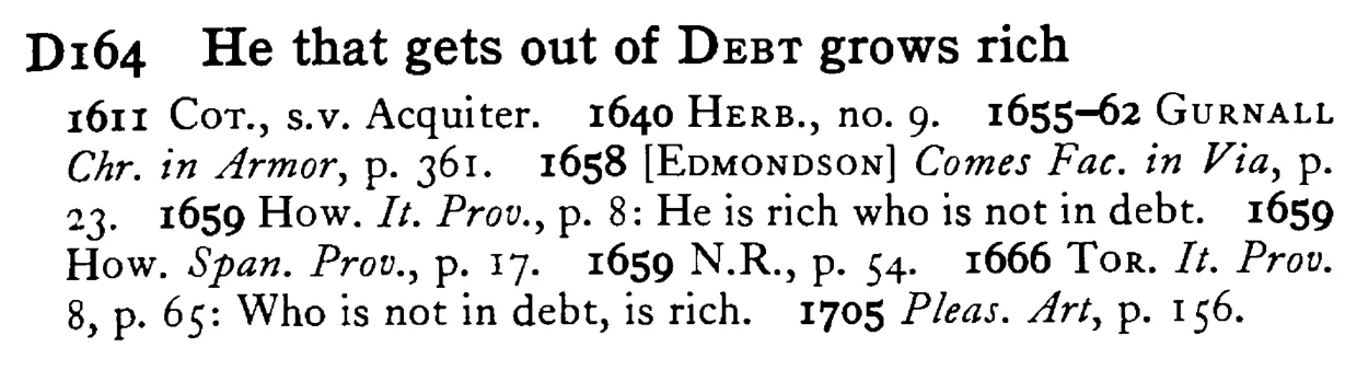 He that gets out of DEBT grows rich - a scanned entry from Tilley's 1950 Dictionary of Proverbs.