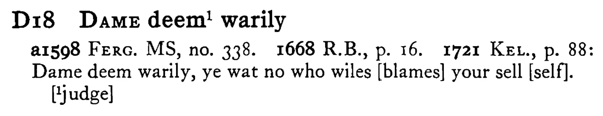 DAME deem¹ warily - a scanned entry from Tilley's 1950 Dictionary of Proverbs.