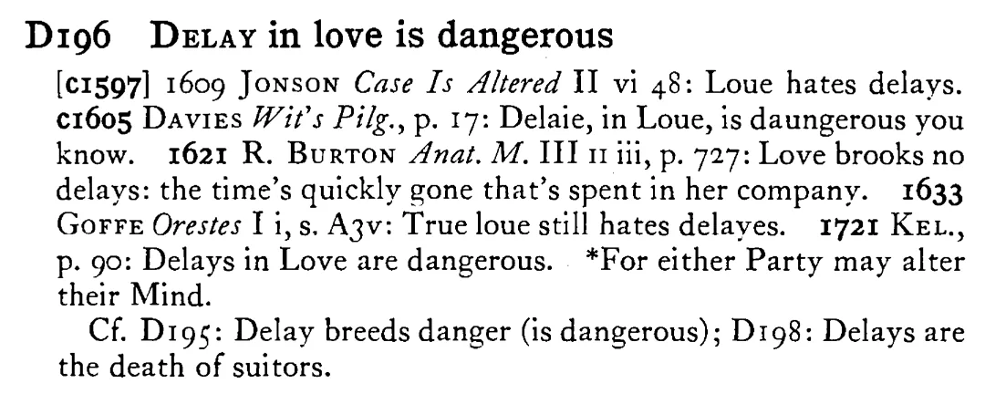 DELAY in love is dangerous - a scanned entry from Tilley's 1950 Dictionary of Proverbs.