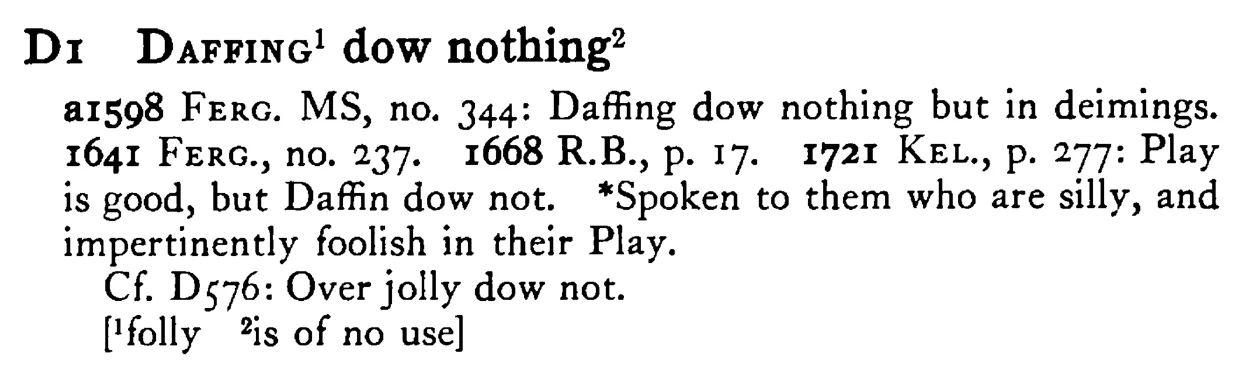 DAFFING¹ dow nothing² - a scanned entry from Tilley's 1950 Dictionary of Proverbs.