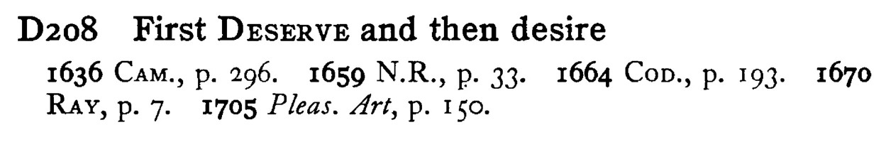 First DESERVE and then desire - a scanned entry from Tilley's 1950 Dictionary of Proverbs.
