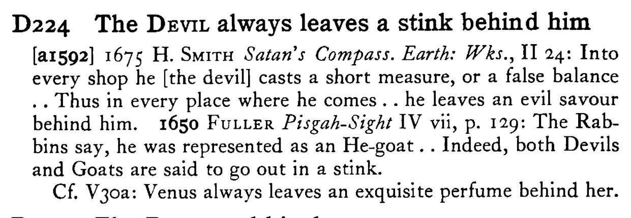 The DEVIL always leaves a stink behind him - a scanned entry from Tilley's 1950 Dictionary of Proverbs.