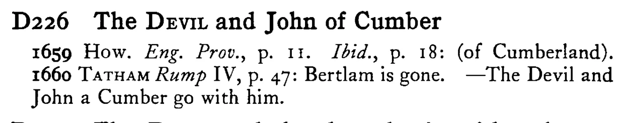 The DEVIL and John of Cumber - a scanned entry from Tilley's 1950 Dictionary of Proverbs.