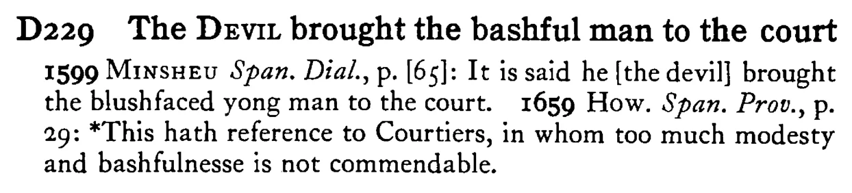 The DEVIL brought the bashful man to the court - a scanned entry from Tilley's 1950 Dictionary of Proverbs.