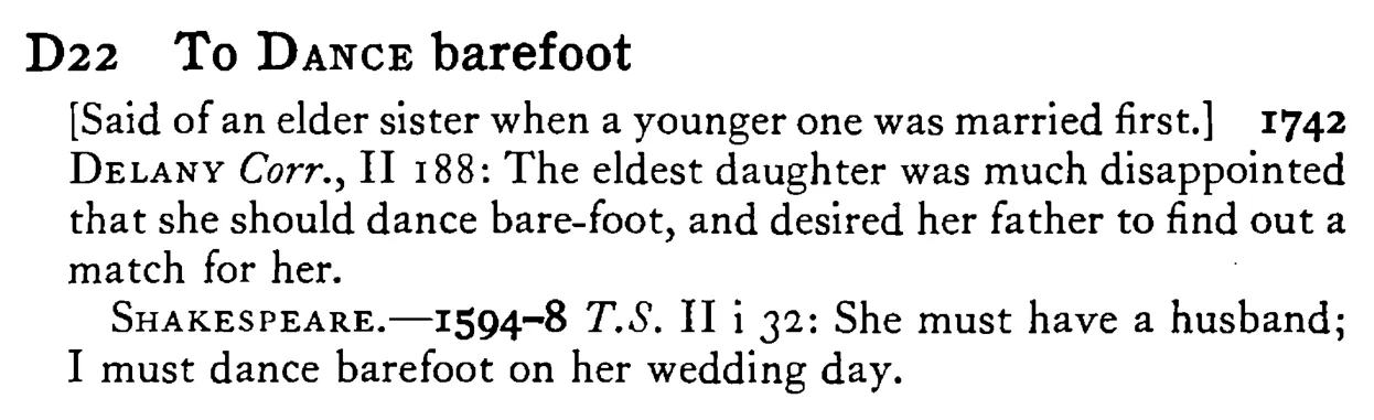 To DANCE barefoot - a scanned entry from Tilley's 1950 Dictionary of Proverbs.