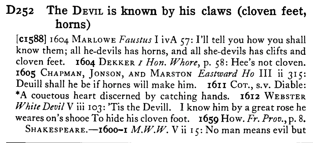 The DEVIL is known by his claws (cloven feet, horns) - a scanned entry from Tilley's 1950 Dictionary of Proverbs.