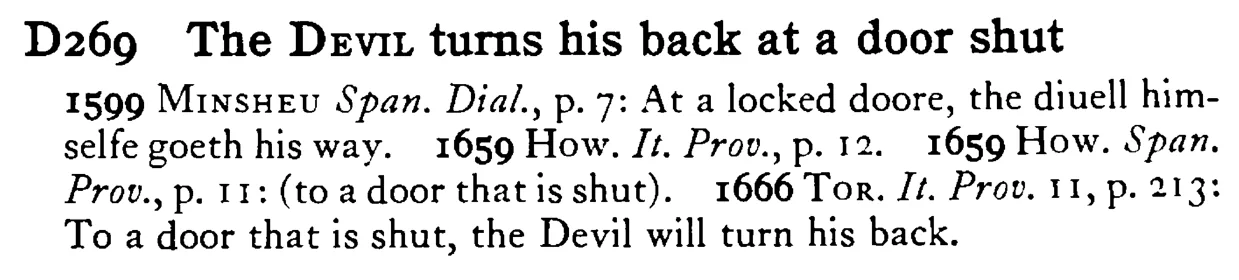 The DEVIL turns his back at a door shut - a scanned entry from Tilley's 1950 Dictionary of Proverbs.