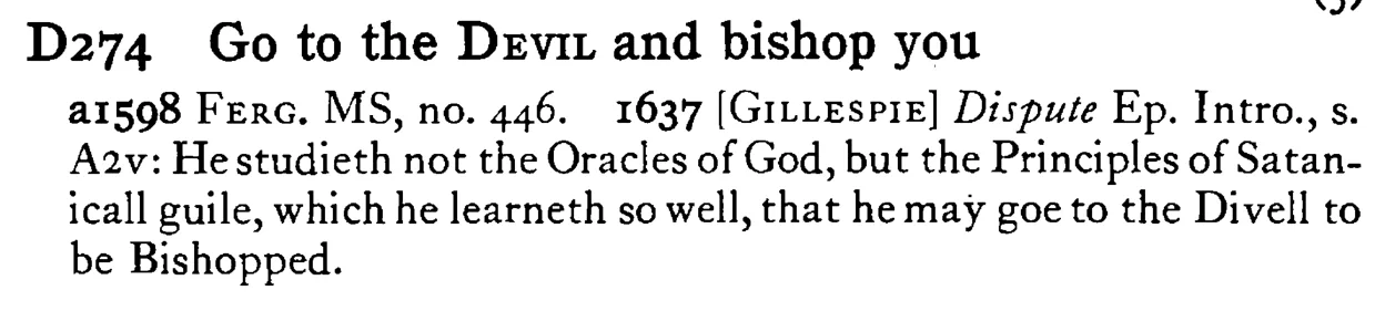 Go to the DEVIL and bishop you - a scanned entry from Tilley's 1950 Dictionary of Proverbs.