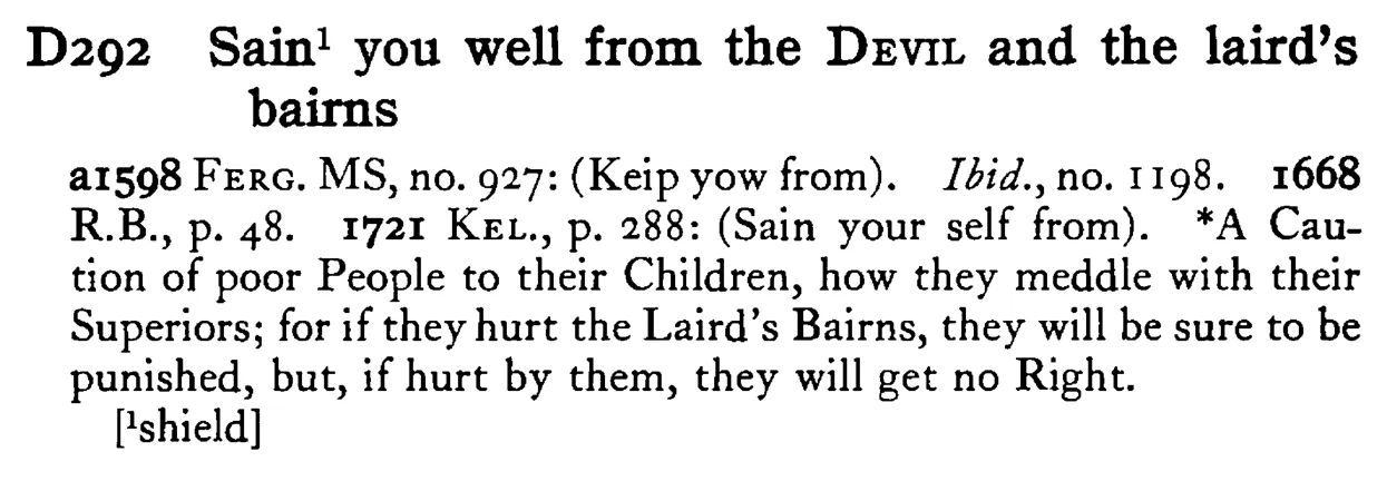 Sain¹ you well from the DEVIL and the laird's bairns - a scanned entry from Tilley's 1950 Dictionary of Proverbs.