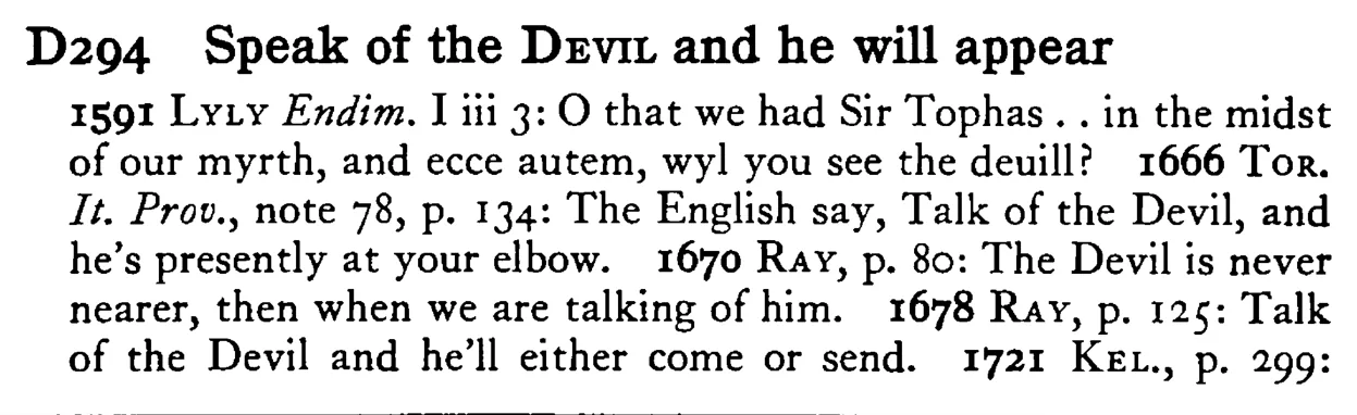 Speak of the DEVIL and he will appear - a scanned entry from Tilley's 1950 Dictionary of Proverbs.