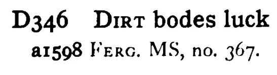 DIRT bodes luck - a scanned entry from Tilley's 1950 Dictionary of Proverbs.