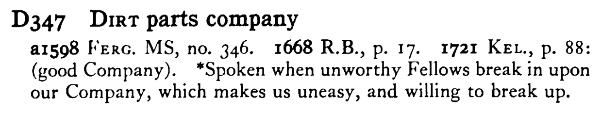 DIRT parts company - a scanned entry from Tilley's 1950 Dictionary of Proverbs.
