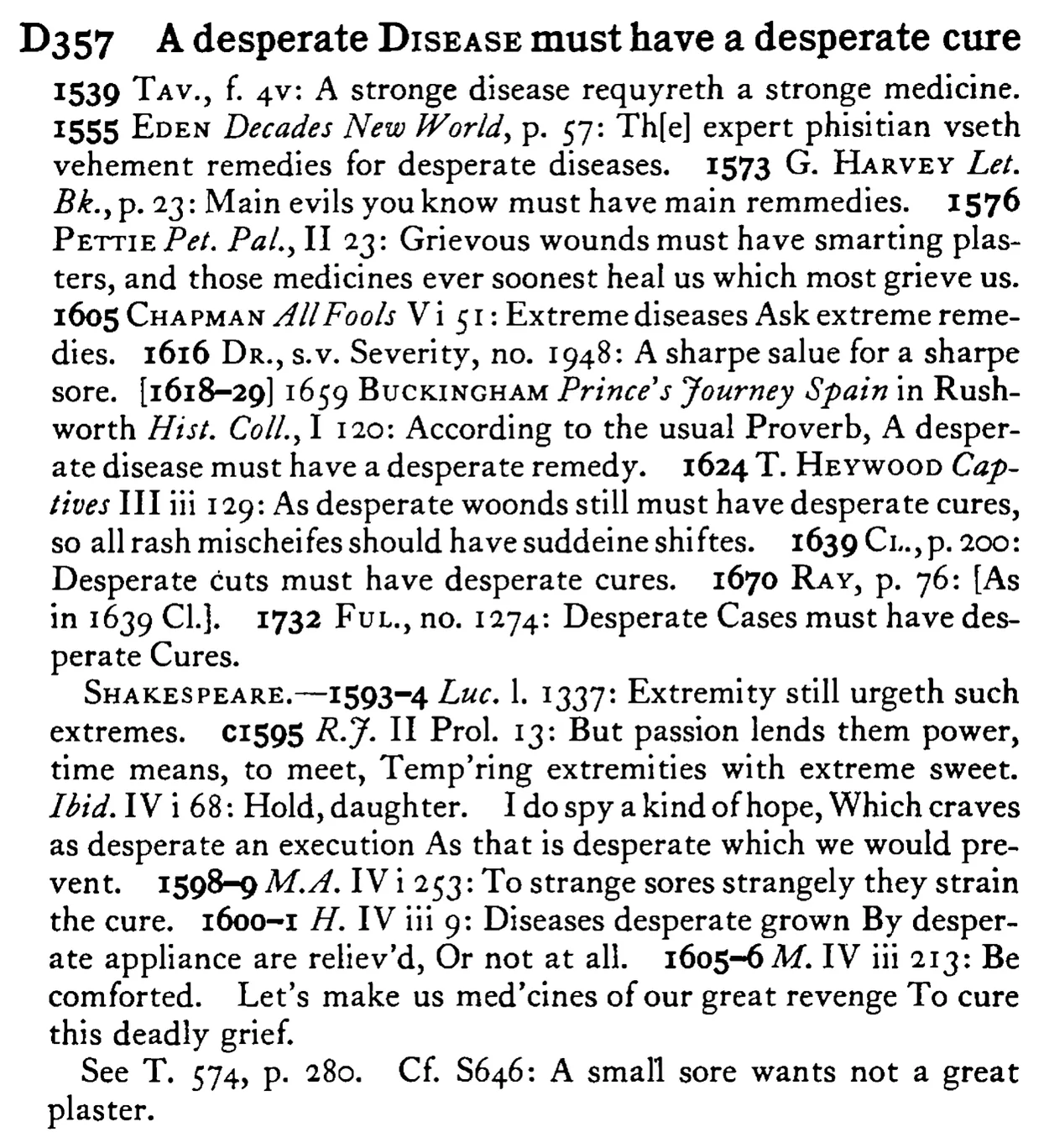 A desperate DISEASE must have a desperate cure - a scanned entry from Tilley's 1950 Dictionary of Proverbs.