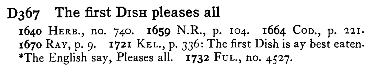 The first DISH pleases all - a scanned entry from Tilley's 1950 Dictionary of Proverbs.