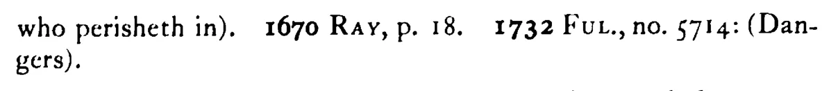 Who perishes in needless DANGER is the devil's martyr - a scanned entry from Tilley's 1950 Dictionary of Proverbs. (continuation)