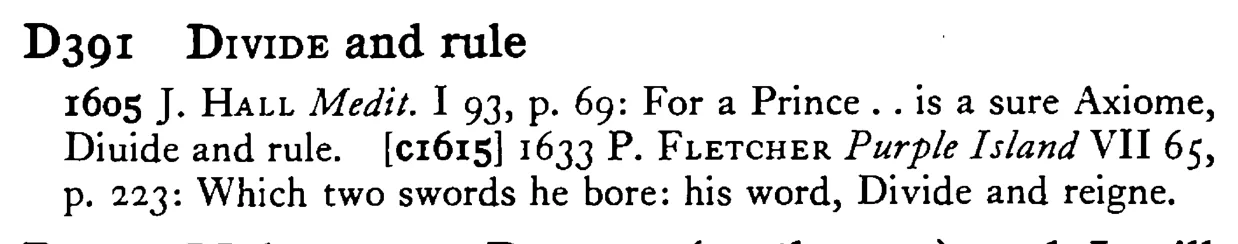 DIVIDE and rule - a scanned entry from Tilley's 1950 Dictionary of Proverbs.