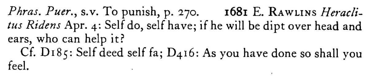 Self DO self have - a scanned entry from Tilley's 1950 Dictionary of Proverbs. (continuation)