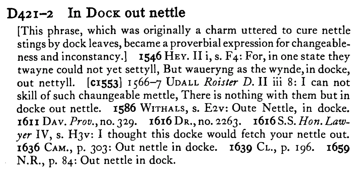 In DOCK out nettle - a scanned entry from Tilley's 1950 Dictionary of Proverbs.