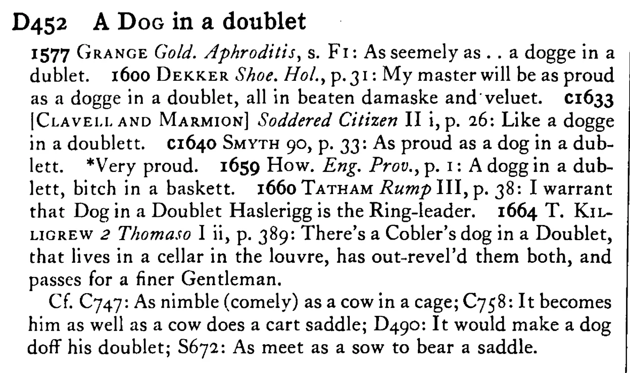 A DOG in a doublet - a scanned entry from Tilley's 1950 Dictionary of Proverbs.