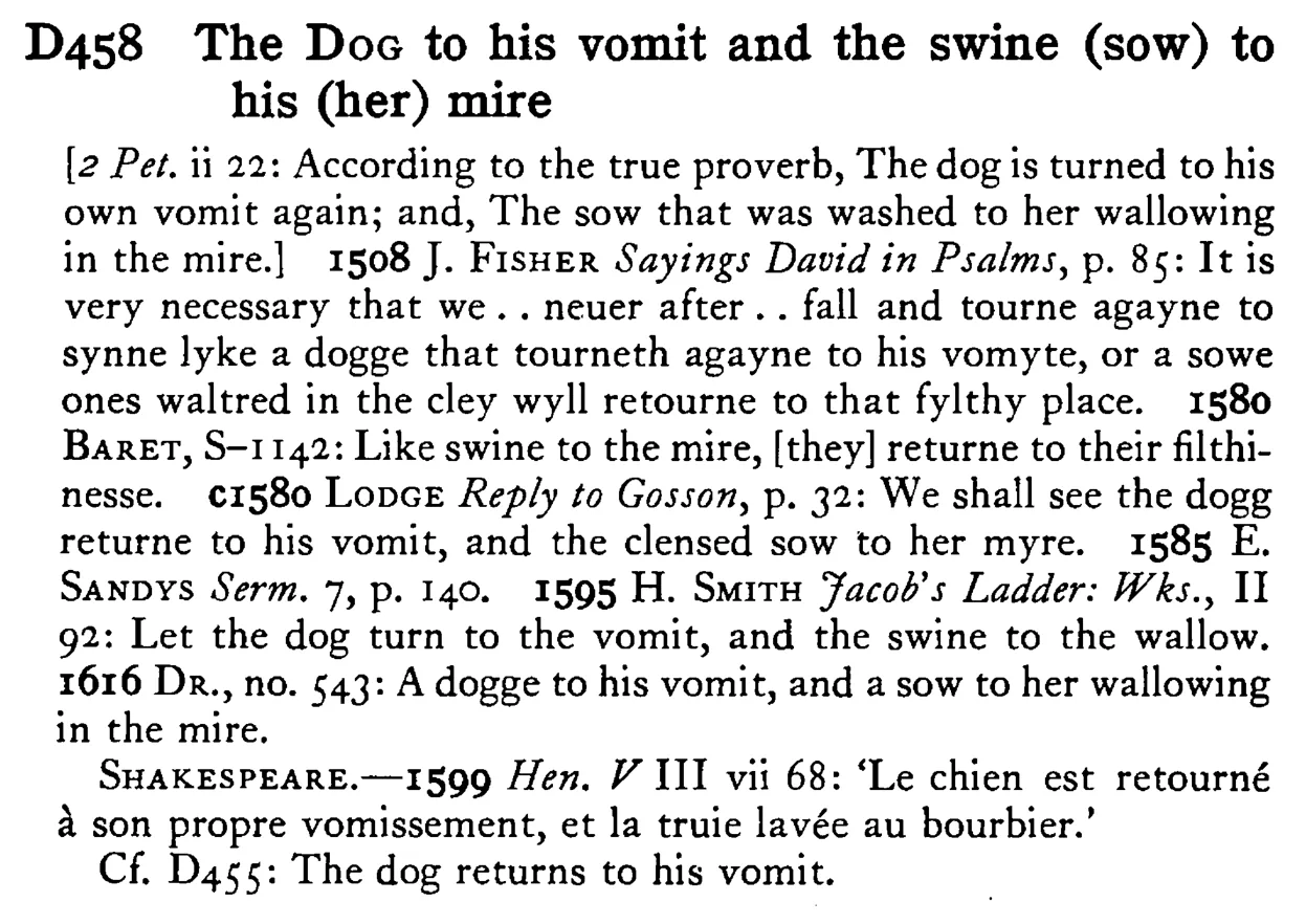 The DOG to his vomit and the swine (sow) to his (her) mire - a scanned entry from Tilley's 1950 Dictionary of Proverbs.