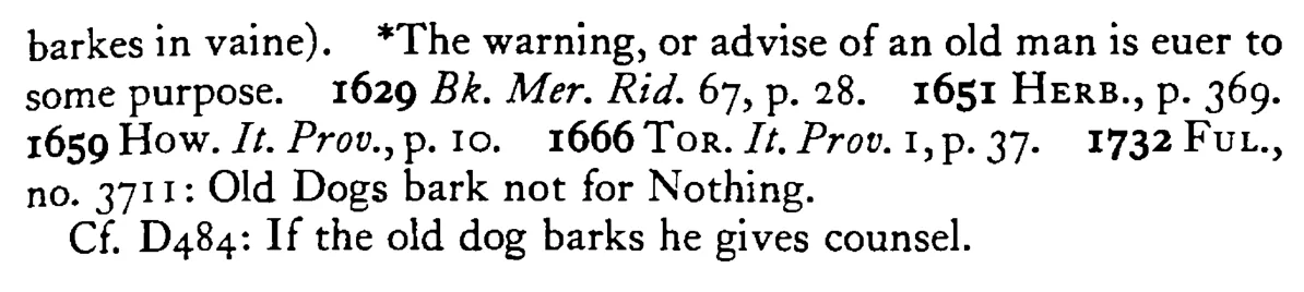 An old DOG barks not in vain - a scanned entry from Tilley's 1950 Dictionary of Proverbs. (continuation)
