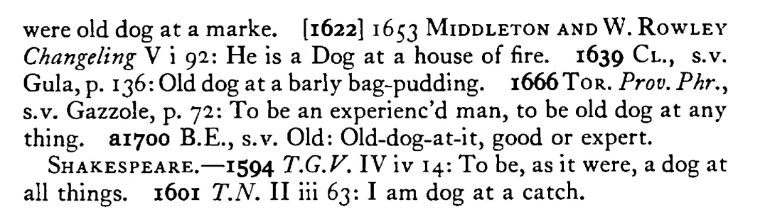 To be old DOG at it - a scanned entry from Tilley's 1950 Dictionary of Proverbs. (continuation)