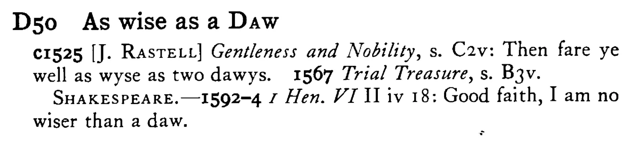 As wise as a DAW - a scanned entry from Tilley's 1950 Dictionary of Proverbs.