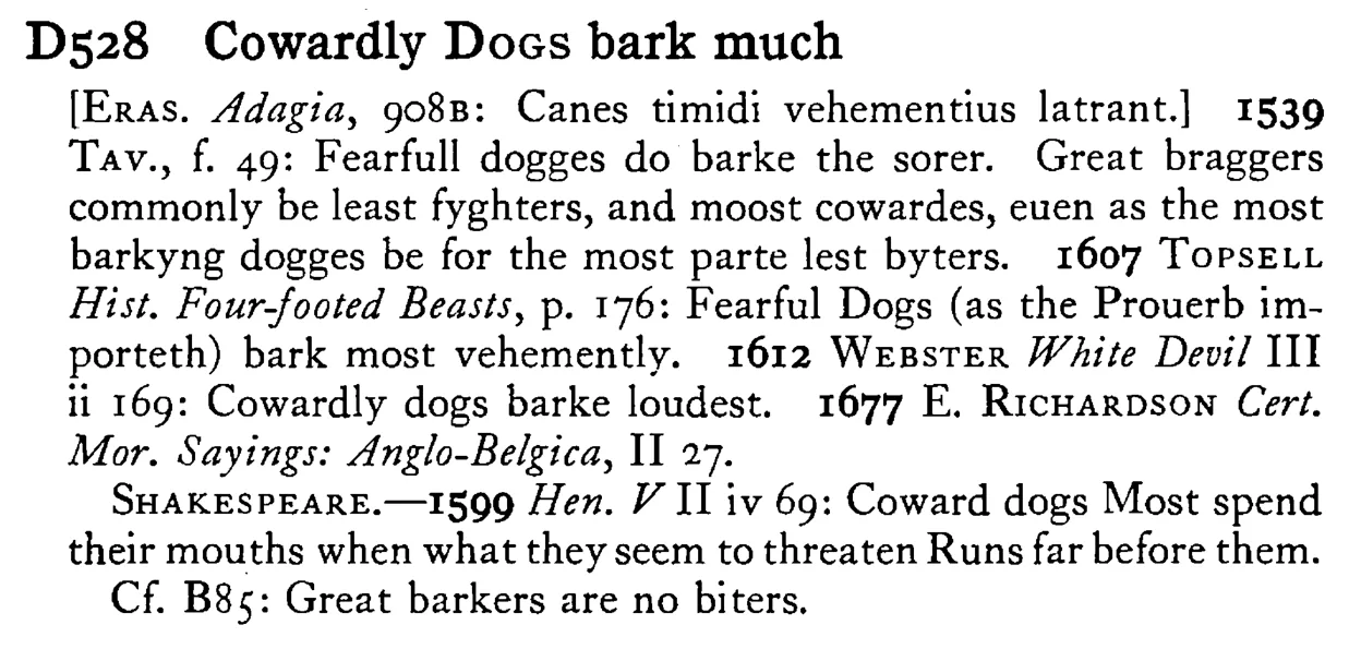 Cowardly DOGS bark much - a scanned entry from Tilley's 1950 Dictionary of Proverbs.
