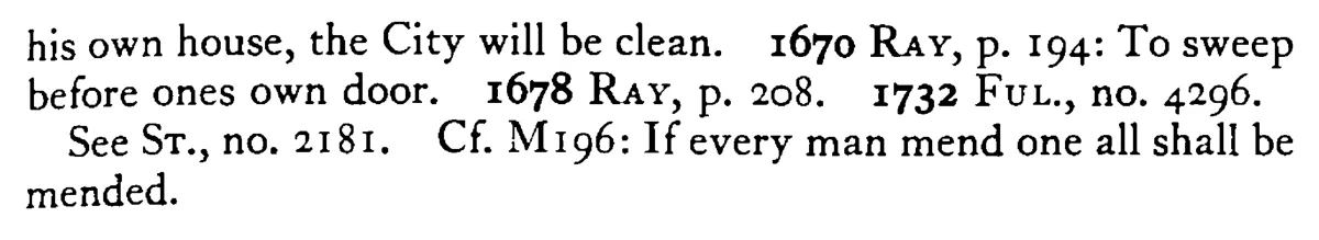 Sweep before your own DOOR - a scanned entry from Tilley's 1950 Dictionary of Proverbs. (continuation)