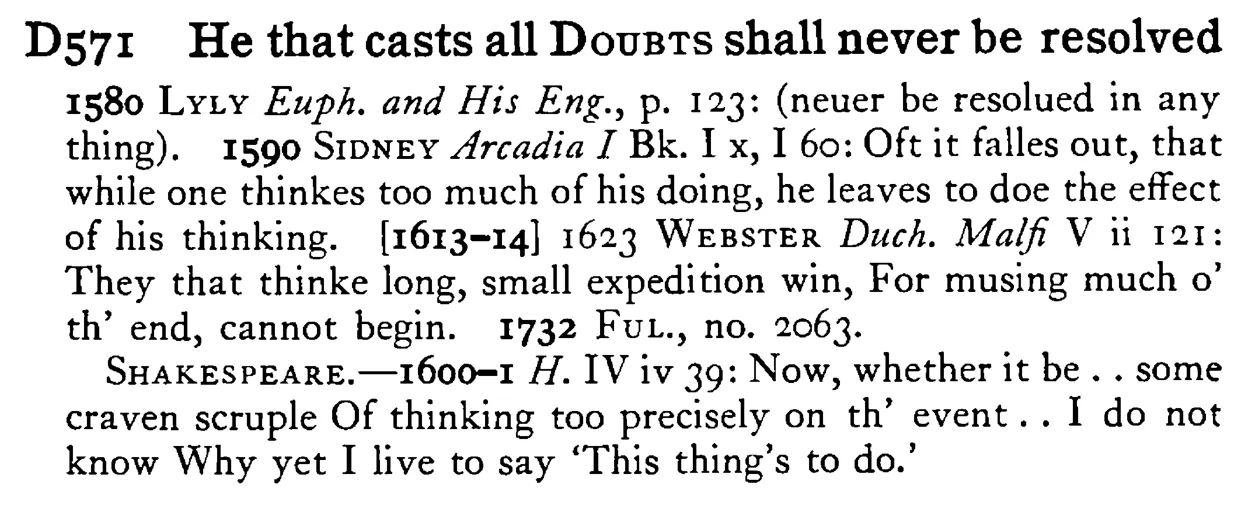 He that casts all DOUBTS shall never be resolved - a scanned entry from Tilley's 1950 Dictionary of Proverbs.
