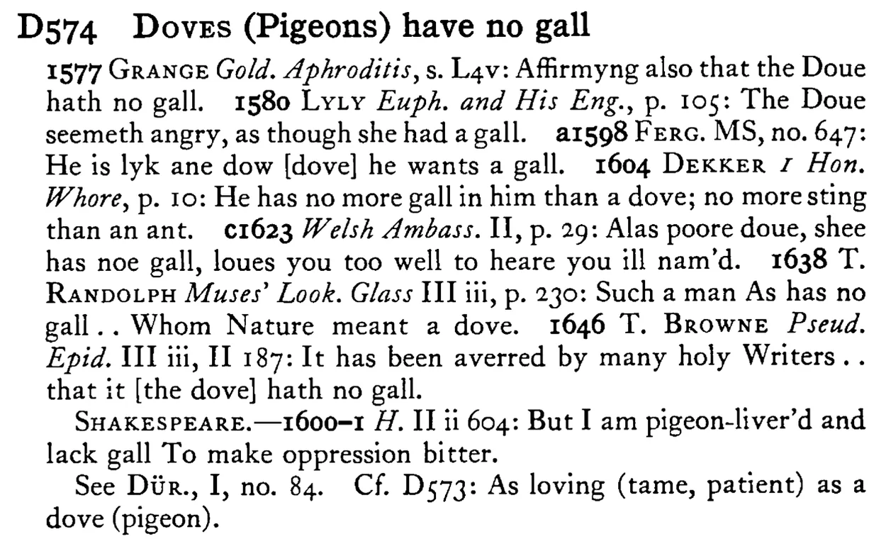 DOVES (Pigeons) have no gall - a scanned entry from Tilley's 1950 Dictionary of Proverbs.
