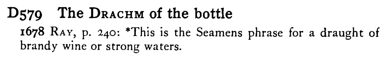 The DRACHM of the bottle - a scanned entry from Tilley's 1950 Dictionary of Proverbs.