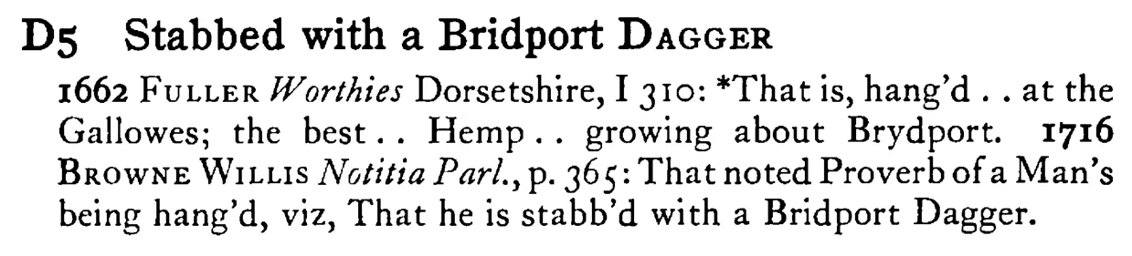 Stabbed with a Bridport DAGGER - a scanned entry from Tilley's 1950 Dictionary of Proverbs.
