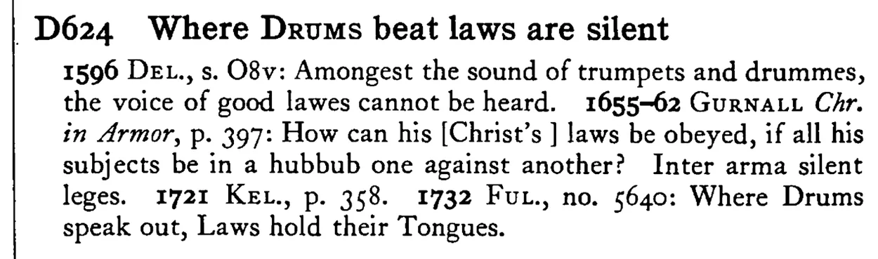 Where DRUMS beat laws are silent - a scanned entry from Tilley's 1950 Dictionary of Proverbs.