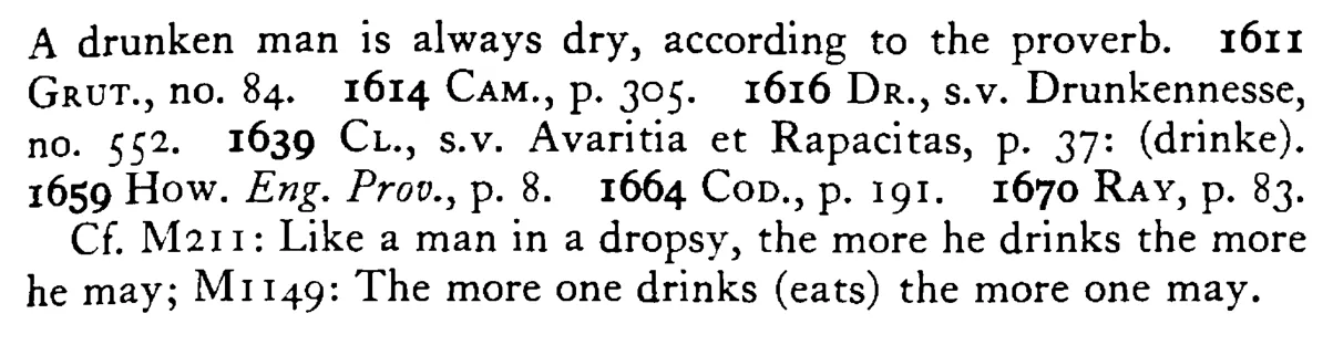 Ever DRUNK ever dry - a scanned entry from Tilley's 1950 Dictionary of Proverbs. (continuation)