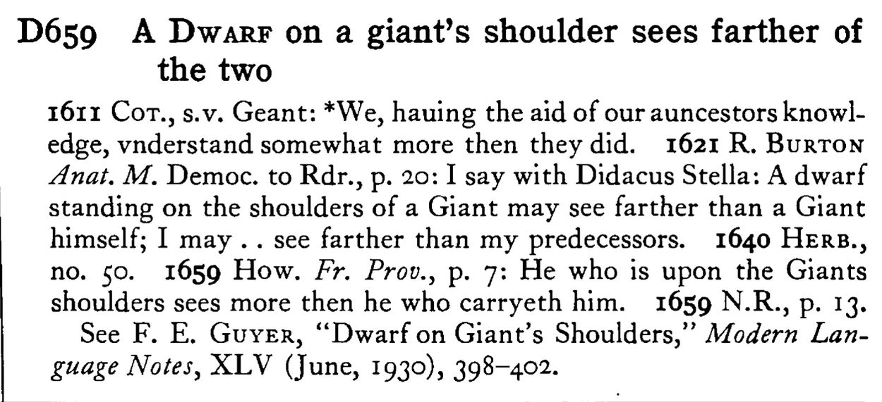 A DWARF on a giant's shoulder sees farther of the two - a scanned entry from Tilley's 1950 Dictionary of Proverbs.