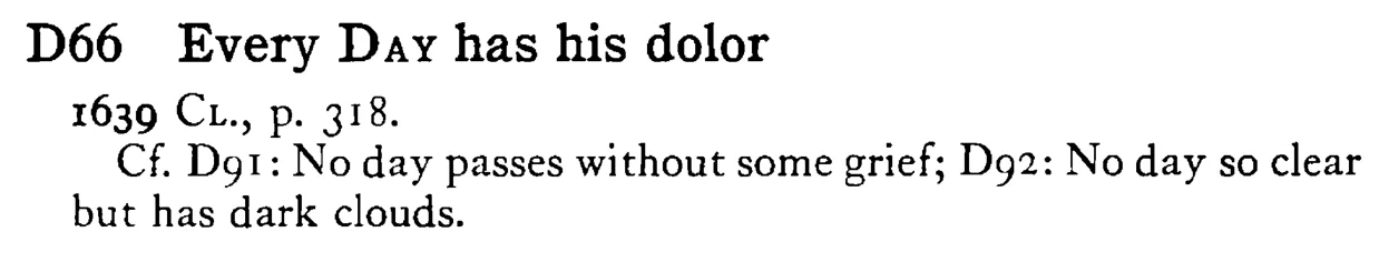 Every DAY has his dolor - a scanned entry from Tilley's 1950 Dictionary of Proverbs.