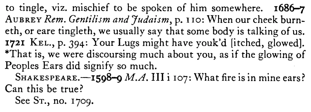 When your EAR tingles (burns) people are talking about you - a scanned entry from Tilley's 1950 Dictionary of Proverbs. (continuation)