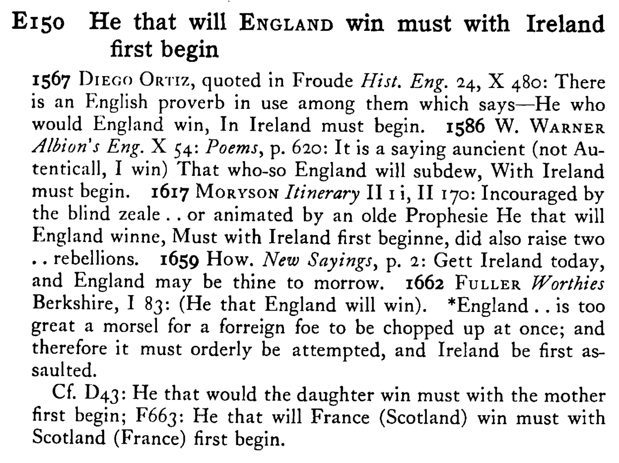 He that will ENGLAND win must with Ireland first begin - a scanned entry from Tilley's 1950 Dictionary of Proverbs.