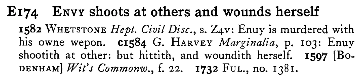 ENVY shoots at others and wounds herself - a scanned entry from Tilley's 1950 Dictionary of Proverbs.