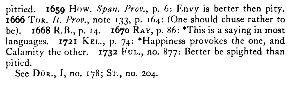 Better be ENVIED than pitied - a scanned entry from Tilley's 1950 Dictionary of Proverbs. (continuation)