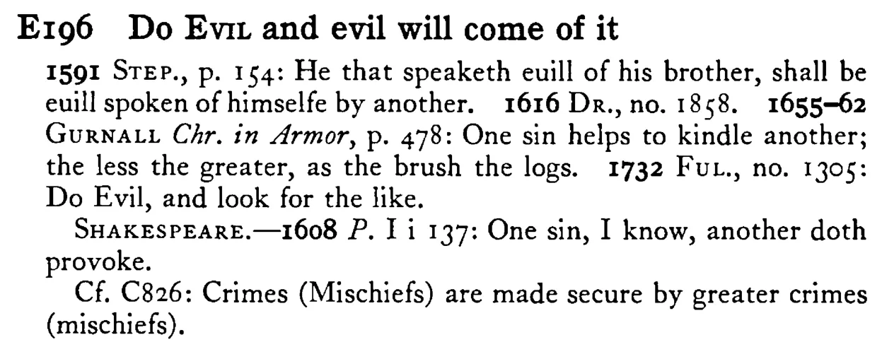 Do EVIL and evil will come of it - a scanned entry from Tilley's 1950 Dictionary of Proverbs.